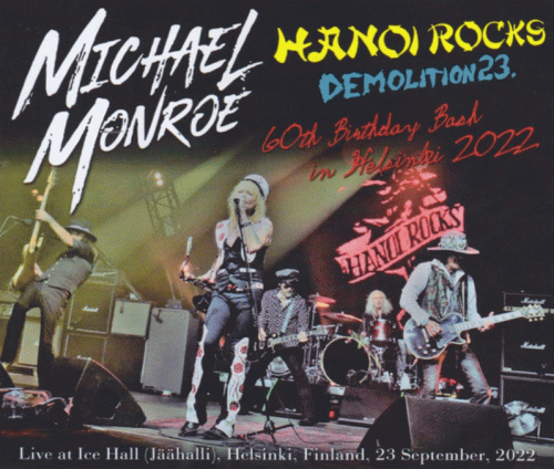 Michael Monroe : 60th Birthday Bash in Helsinki 2022